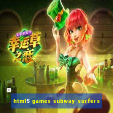 html5 games subway surfers